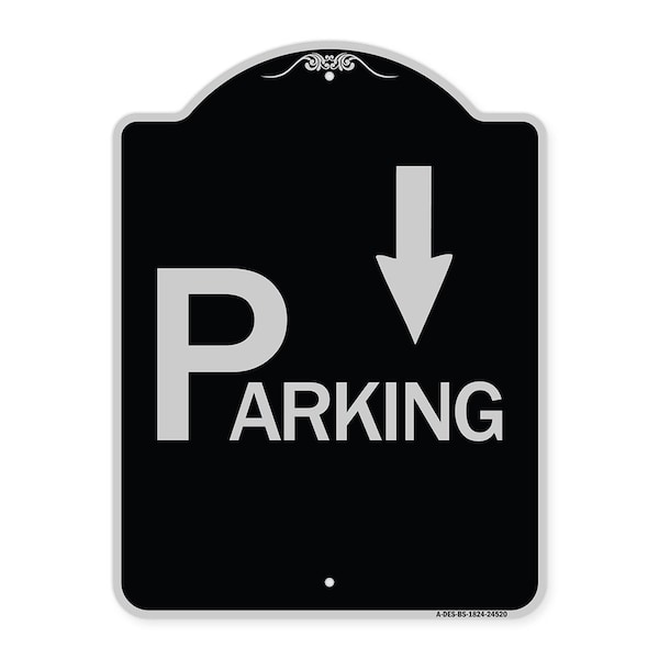 Parking with Arrow Pointing Down Heavy-Gauge Aluminum Architectural Sign, 24" x 18", BS-1824-24520